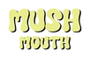 Mush Mouth Logo